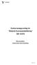 Konkurransegrunnlag for Bistand til prosessfasilitering SID 10/578 Etter prosedyre: konkurranse med forhandling