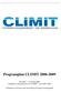 Programplan CLIMIT Revisjon 3 - november/2008 Godkjent av programstyret for CLIMIT 7. november 2008