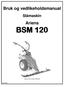 Bruk og vedlikeholdsmanual. Ariens BSM 120