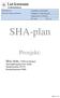 SHA-plan. Prosjekt: Lier kommune Kvalitetsdokument. Heia skole, 3420 Lierskogen Gjenoppbygging etter skade. Skadenummer Prosjektnummer 9048