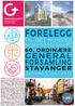 FORELEGG GENERAL FORSAMLING TIL DET NORSKE STAVANGER MISJONSSELSKAPS 60. ORDINÆRE 28.JUNI-2.JULI Ole Paus. Heine Totland og Gisle Børge Styve