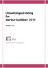 Omsetningsutvikling for Merkur-butikker 2011