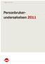 // Rapport // Nr 1 // Personbruker - undersøkelsen 2011