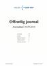 Offentlig journal. Journaldato HELSE SØR-ØST. Journalenhet: Alle. Avdeling: Alle. Inngående dokumenter: Ja. Utgående dokumenter: Ja