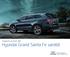 Inspirert av livet ditt. Hyundai Grand Santa Fe varebil