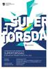 R SUPER TORSDAG SUPERTORSDAG OLAVSHALLEN TORSDAG 4. MAI 2017 KL TRONDHEIM SYMFONIORKESTER