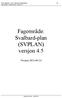 Fagområde: Svalbard-plan (SVPLAN) versjon 4.5