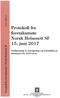 foretaksmøte Protokoll fra Norsk Helsenett SF 15. juni 2017 Godkjenning av årsregnskap og behandling av årsrapport for 2016 m.m.