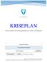 Aure kommune KRISEPLAN. Overordnet ROS-analyse. Overordnet kriseplan. Plan for kriseledelse