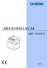 BRUKERMANUAL MFC-9420CN. Version A