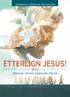 INTERAKTIVT PROGRAM FOR NOTATER ETTERLIGN JESUS! 2015 Jehovas vitners regionale stevne