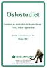 Oslostudiet. Analyse av markedet for kontorbygg i Oslo, Asker og Bærum. Utført av Eiendomsspar AS. Primo 2004