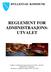 REGLEMENT FOR ADMINISTRASJONS- UTVALET