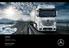 Actros. Langtransport tonn Tungtransport inntil 250 tonn