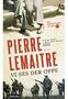 Pierre Lemaitre Vi ses der oppe. Oversatt av Christina Revold