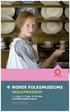 NORSK FOLKEMUSEUMS SKOLEPROGRAM