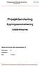 Prosjektanvisning bygningsautomatisering Side 1 av 92 totalentreprise. Prosjektanvisning. Bygningsautomatisering. totalentreprise