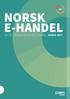 NORSK E-HANDEL ALT DU TRENGER Å VITE OM E-HANDEL I NORGE 2017