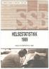 NORGES OFFISIELLE STATISTIKK B966 HELSESTATISTIKK HEALTH STATISTICS 1989 ISBN ISSN