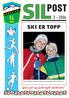 post ski er topp God jul og godt nytt idrettsår! god sommer! Brage Skattebo og Marius Lyseng er i gang igjen med ny skisesong.