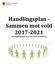 Handlingsplan - Sammen mot vold (En handlingsplan mot vold i nære relasjoner)