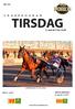 TIRSDAG KR. 25,- T R A V P R O G R A M. 2. mai 2017 kl.13:30. NESTE LØPSDAG 6. mai kl NR