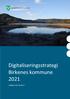 Digitaliseringsstrategi Birkenes kommune Vedtatt av RLG Digitaliseringsstrategi for Birkenes kommune 1