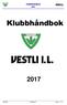 Klubbhåndbok. Klubbhåndbok Versjon 1.0 Side : 1 av 17