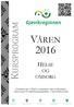 VÅREN 2016 KURSPROGRAM HELSE OG OMSORG KURSENE ARR. V/REKS I SAMARBEID MED FORELESERE REGIONALT KOMPETANSESAMARBEID I GJØVIKREGIONEN