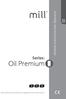 Assembly and instruction manual. Series: Oil Premium. Please read the instructions carefully before use. Take good care of this manual for later use.