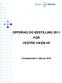 OPPDRAG OG BESTILLING 2011 FOR VESTRE VIKEN HF