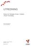 UTREDNING. Status for Sædgås Anser f. fabalis i Nord-Trøndelag. Rolf Terje Kroglund Jan Eivind Østnes. Høgskolen i Nord-Trøndelag Utredning nr 180