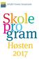 Skole pro gram Høsten 2017