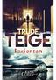 Trude Teige Pasienten. Krim