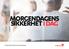 MORGENDAGENS SIKKERHET I DAG. Protection Service for Business