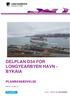 DELPLAN D34 FOR LONGYEARBYEN HAVN - BYKAIA PLANBESKRIVELSE DATO: