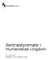 Sentralstyremøte i Humanistisk Ungdom 22. JULI 2017 REFERENT: ASTRI MENNE SJONER