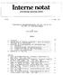 Interne notat FYLKESFORDELTE NASJONALREGNSKAPSTALL FOR 1973, 1976 OG 1980 FOR STATS- OG TRYGDEFORVALTNINGEN. Nils Wessel Bakke INNHOLD