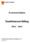 Lunner kommune. Kommunedelplan. Samfunnsutvikling. Foreløpig forslag til rullert plan, formannskapet Arkiv 07/