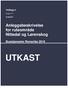 Vedlegg 4. Versjon Anleggsbeskrivelse for ruteområde Nittedal og Lørenskog. Busstjenester Romerike 2019 UTKAST
