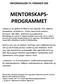 MENTORSKAPS- PROGRAMMET