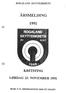 ROGALAND SKYTTERKRETS ÅRSMELDING KRETSTING LØRDAG 23. NOVEMBER 1991 HUSK Å TA ÅRSMELDINGEN MED Å TINGET!