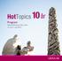10 år. HotTopics. Program. Ullevaal Business Class, Oslo 31. mai - 1. juni 2013