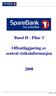 Basel II - Pilar 3. Offentliggjøring av sentral risikoinformasjon. Side 1 av 20