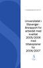 Kvalitetssystemet ved UiS. Universitetet i Stavanger - årsrapport for arbeidet med kvalitet 2005/2006 med tiltaksplaner for 2006/2007