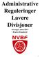 Administrative Reguleringer Lavere Divisjoner. Sesongen Region Rogaland