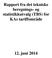 Rapport fra det tekniske beregnings- og statistikkutvalg (TBS) for KAs tariffområde