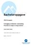 Bacheloroppgave. VPL05 Vernepleie. Forebygging av tilbakefall i rusbehandling Prevention of relapses in drug treatment. Iselin Holten Dahle