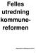 Felles utredning kommunereformen