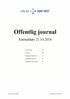 Offentlig journal. Journaldato HELSE SØR-ØST. Alle. Journalenhet: Inngående dokumenter: Utgående dokumenter: Antall sider inkl.